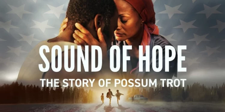 Sound of Hope: The Story of Possum Trot