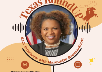 E12. Texas RoundUP: Interview with Marquette Greene-Scott Esq. Democratic Nominee for TX Congressional District 22