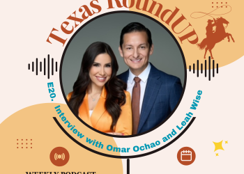 E20. Texas RoundUP: Interview with Omar Ochoa and Wife Leah Wise