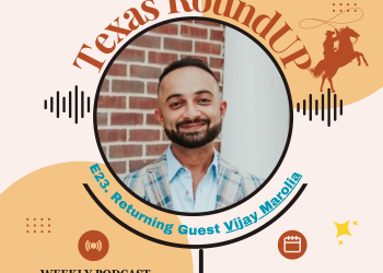 E23. Texas RoundUP: Returning Guest Vijay Marolia _ Discussion On The Dockworkers Strike