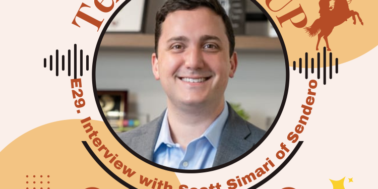 E29. Texas RoundUP: Interview with Scott Simari