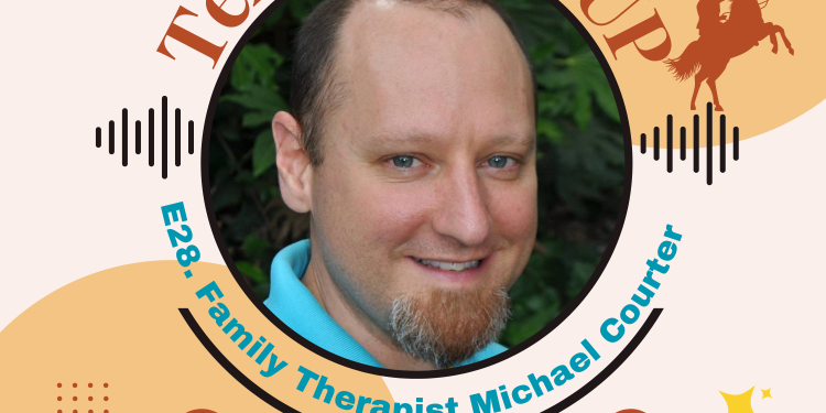 E28. Texas RoundUP: Interview with Certified Parent Child Interaction Therapist Michael Courter
