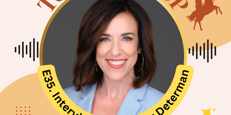 E35. Texas RoundUP: Interview with Molly Determan, President at Energy Workforce & Technology Council