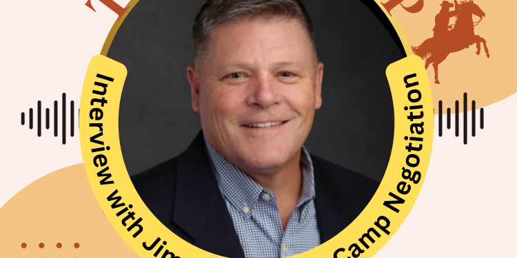 E41. Texas RoundUP: Interview With Jim Camp Jr., Owner And Coach At Camp Negotiations