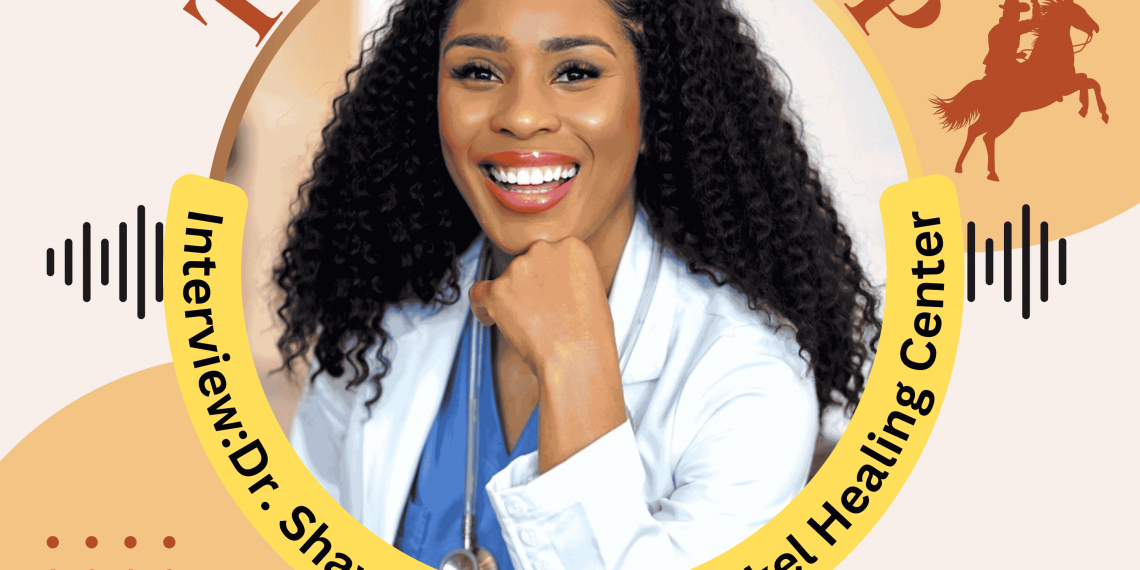 E54. Texas RoundUP: Interview With Dr. Shavine Sozo,  Founder Of Hiddekel Healing Center