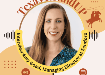 E55. Texas RoundUP: Interview With Amy Goad, Managing Director At Sendero Consulting