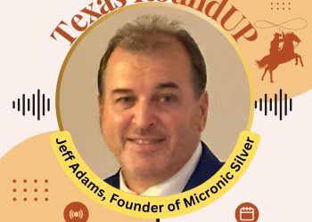 E63. Texas RoundUp: Interview With Jeff Adams, Founder of Micronic Silver