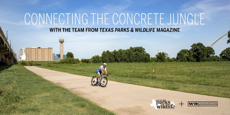 Dallas Gets Wild About Outdoor Future