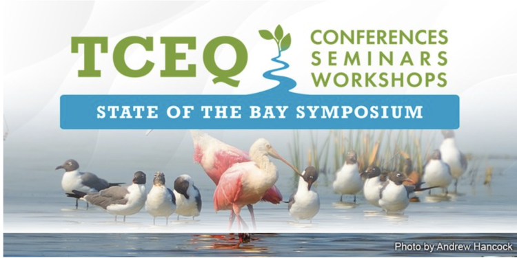 Everything You Need to Know About Galveston Bay’s Biggest Environmental Conference