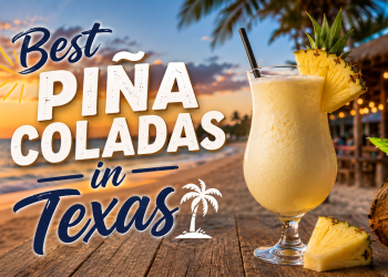 Sip Into Summer: Where to Find the Best Piña Coladas in Texas on July 10