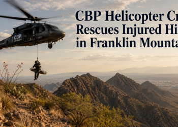 Air Branch Helicopter Crew Hoists Injured Hiker Off Franklin Mountains in Joint Rescue With El Paso Search and Rescue