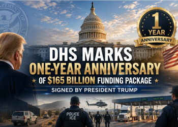 DHS Marks One-Year Anniversary of $165 Billion Funding Package Signed by President Trump